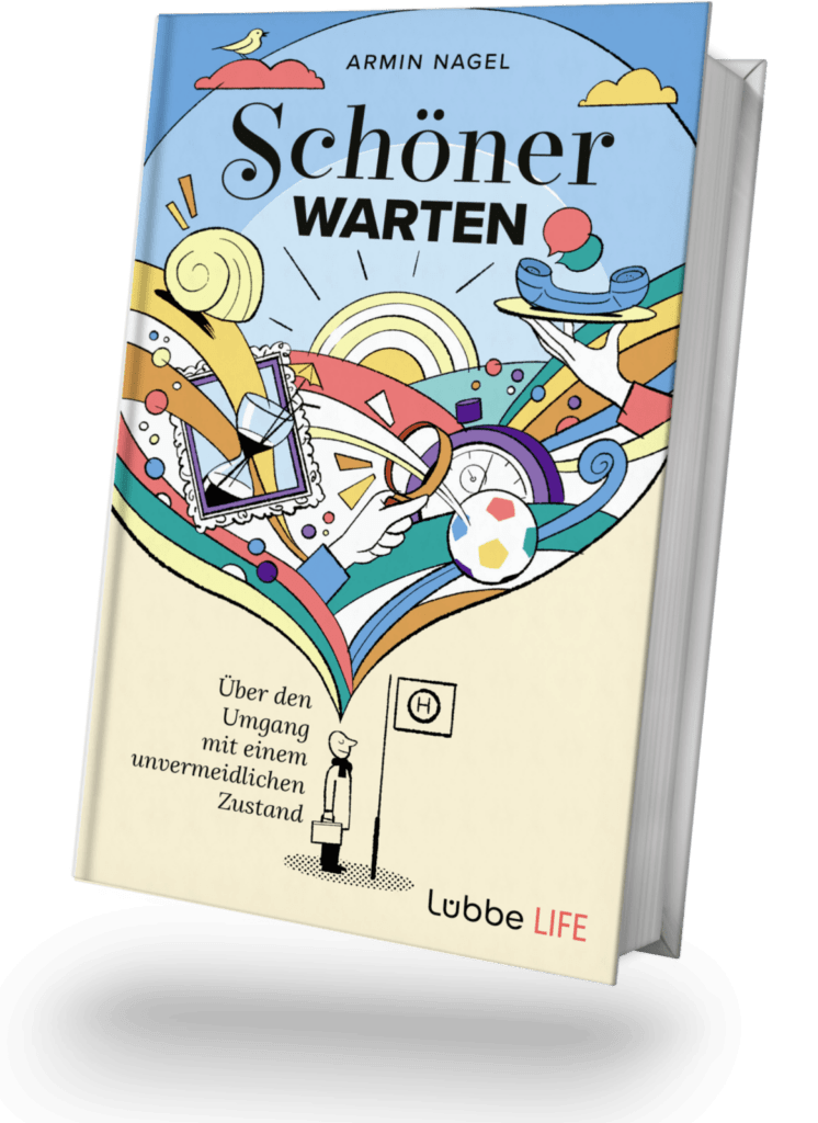 Schöner Warten - das Buch von Armin Nagel